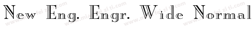 New Eng. Engr. Wide Normal字体转换